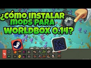 Cómo instalar mods para worldbox 0.14.0 | Tutorial PC