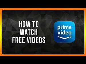 How to Watch Free Videos on Amazon Prime Video (Freevee)