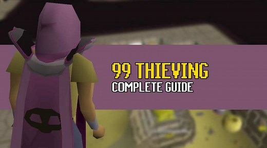 Complete 1-99 OSRS Thieving Guide (Fastest/AFK) - OSRS Guide