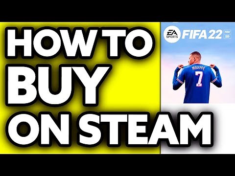 How To Buy FIFA 22 on Steam (Very EASY!)