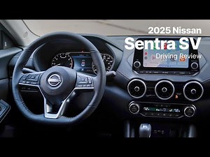 2025 Nissan Sentra | SV Trim | Driving Review