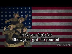Over There! - American WW1 Song (1917)
