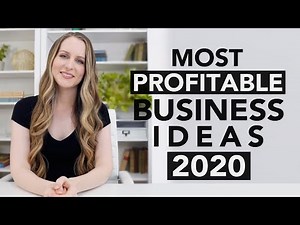 12 Most Profitable Business Ideas to Start in 2020