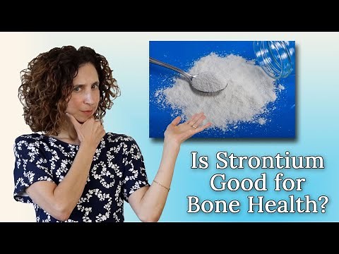 Strontium for Osteoporosis: What You Need to Know