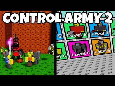 CONTROL ARMY 2 IS HERE (Roblox)