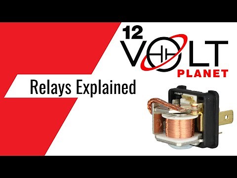 Relays Explained | 12 Volt Planet