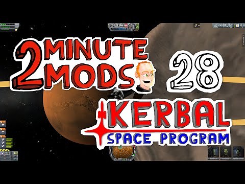 Realism Overhaul, Real Solar System - 2 Minute Mods - Kerbal Space Program 28