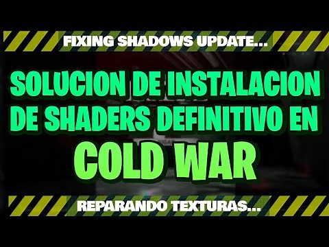 COMO SOLUCIONAR LA INSTALACION DE SHADERS INFINITO DE COLD WAR | FIX INFINITE SHADERS INSTALLATION