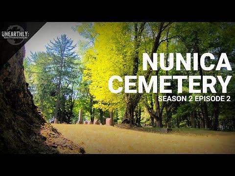 S2 EP 2 • Nunica Cemetery ft. Psychic Lauren Moss • Unearthly: History & Paranormal Investigation