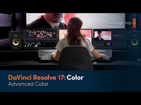 DaVinci Resolve 17 Color Training - Advanced Color