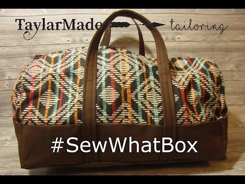 How to Make A Duffel Bag: Sew What Box, Feb 2019