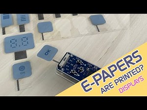 Getting Started with Printed E-Paper Displays | Low Powered | Flexible