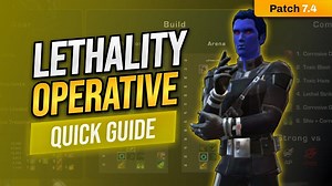 Lethality Operative PVP Guide (SWTOR Patch 7.4.1)