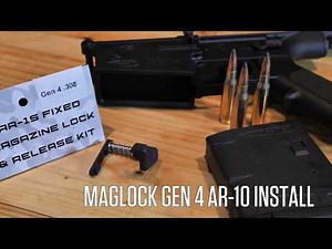 How to Install a Gen 4 MAGLOCK on an AR-10 Rifle