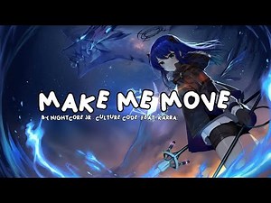 Nightcore - Make me move