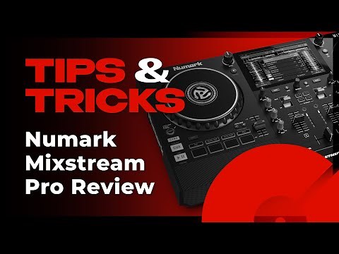 Review: Numark Mixstream Pro | Tips and Tricks