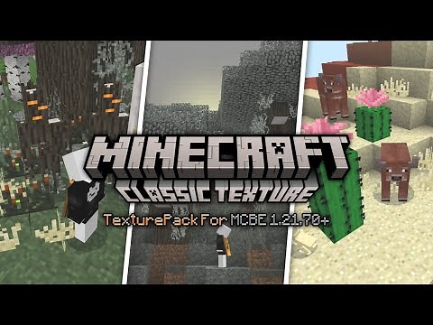 Texture pack for MCPE 1.21.70+ Classic texture [Updated]