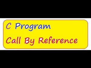 CALL BY REFERENCE C PROGRAM