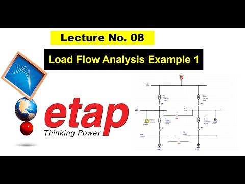 Lec 8 | Load Flow Analysis | Etap full course