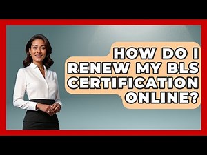 How Do I Renew My BLS Certification Online? - First Response Medicine