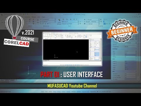 [PART 01] CorelCAD 2021 User Interface Essential Training For Beginner