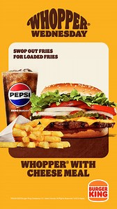 What's better than a WHOPPER®? A WHOPPER® with cheese meal on a Wednesday👑 swop out your fries for Nacho Cheese Loaded Fries for only R12, it's your way at BK® | Burger King South Africa