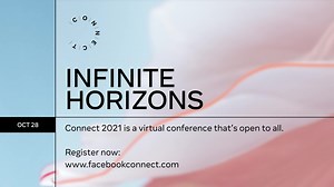 Watch this year’s Connect keynote and join breakout developer sessions. Together, we'll explore the upcoming tools that make virtual and augmented reality a more immersive experience. Register now at facebookconnect.com | Life at Meta