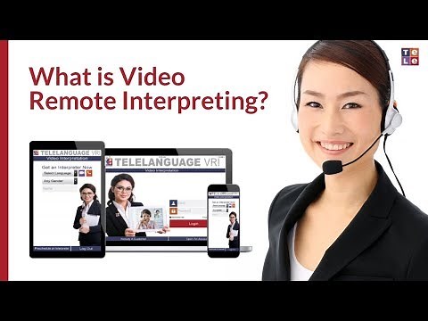 What is Video Remote Interpreting? Language Interpretation Services | Telelanguage