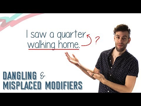 DANGLING & MISPLACED MODIFIERS | English Lesson