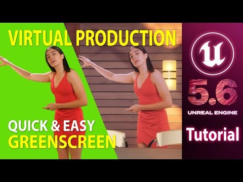 Unreal Engine 5.6 - How To Add Greenscreen Footage - Tutorial