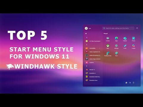 Top 5 Start Menu Styles for Windows 11 Using Windhawk – Must Try Customization!