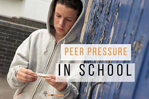 Negative Peer Pressure in School: Effects on Students & Solutions
