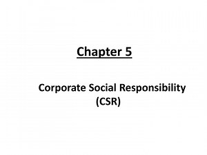 Exploring Corporate Social Responsibility: Benefits and Best Practices - SlideServe