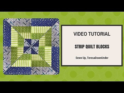 Video tutorial: Strip quilt blocks