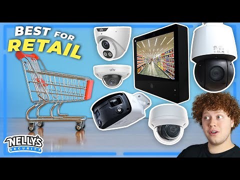 What is the BEST Security Camera for a Retail Business? Video Surveillance Guide