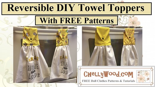 How to make a tea towel with my free towel topper pattern @ ChellyWood.com #crafty #kitchen - Free Doll Clothes Patterns