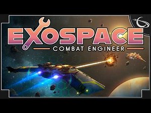 eXoSpace Combat Engineer - Space Ship Builder & Sandbox