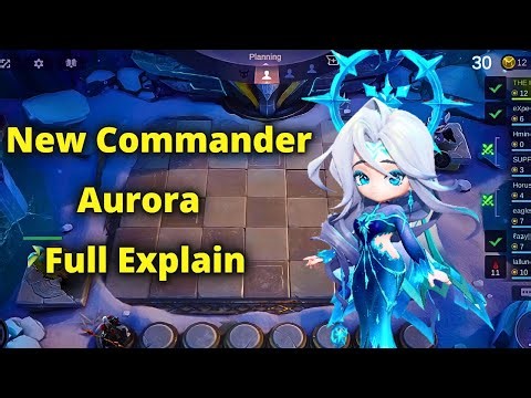 NEW COMMANDER AURORA FULL DETAILS EXPLAIN TUTORIAL | MLBB MAGIC CHESS GO GO COMMANDER AURORA GUIDE