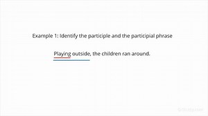 How to Identify Participial and Prepositional Phrases | English | Study.com