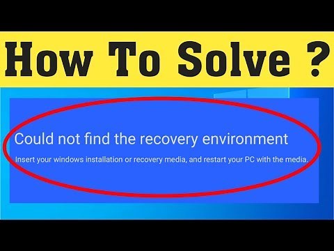 Fix Could Not Find The Recovery Environment || Insert Your Windows Installation Recovery Windows 10