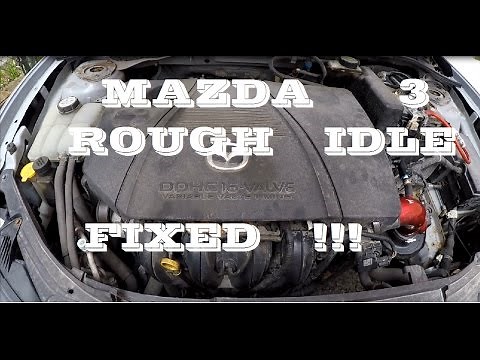 How I fixed Mazda 3 rough idle / missfire