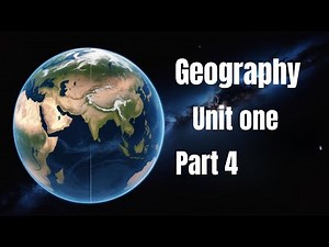 Grade 12 Geography unit one part 4