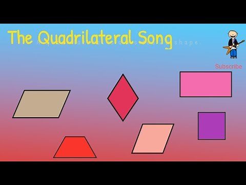 The Quadrilateral Song