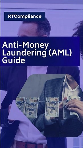 Anti-Money Laundering (AML) Guide