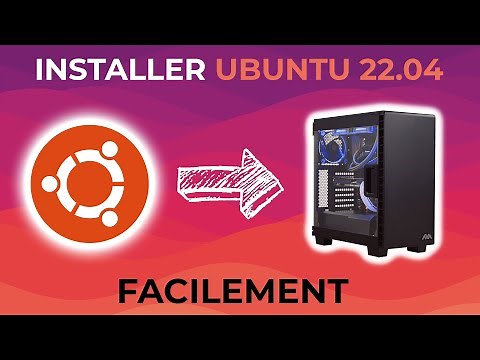 Comment installer Ubuntu 22.04