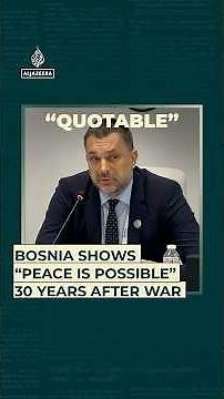 Bosnia shows “peace is possible” 30 years after war