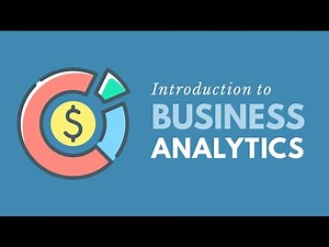 Introduction to Business Analytics