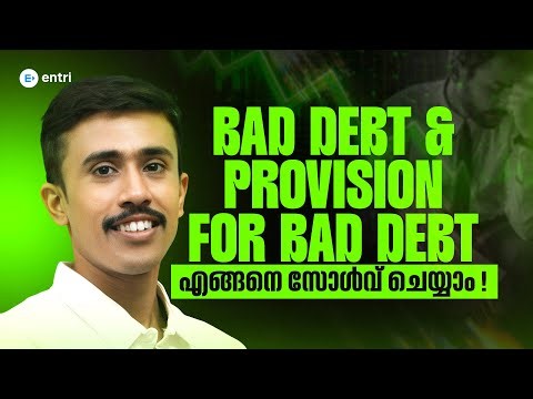 What You're Doing WRONG with BAD DEBTS Provison and How to Fix It | Entri Malayalam