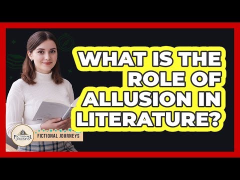 What Is The Role Of Allusion In Literature?