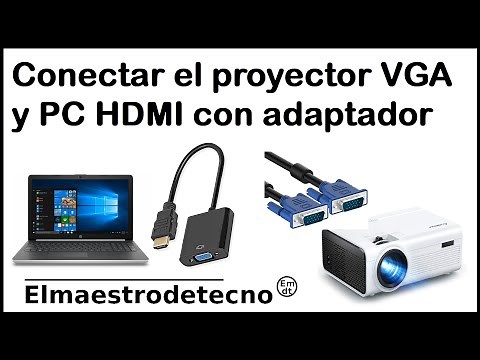 Cómo conectar un proyector VGA a PC con HDMI – tutorial completo